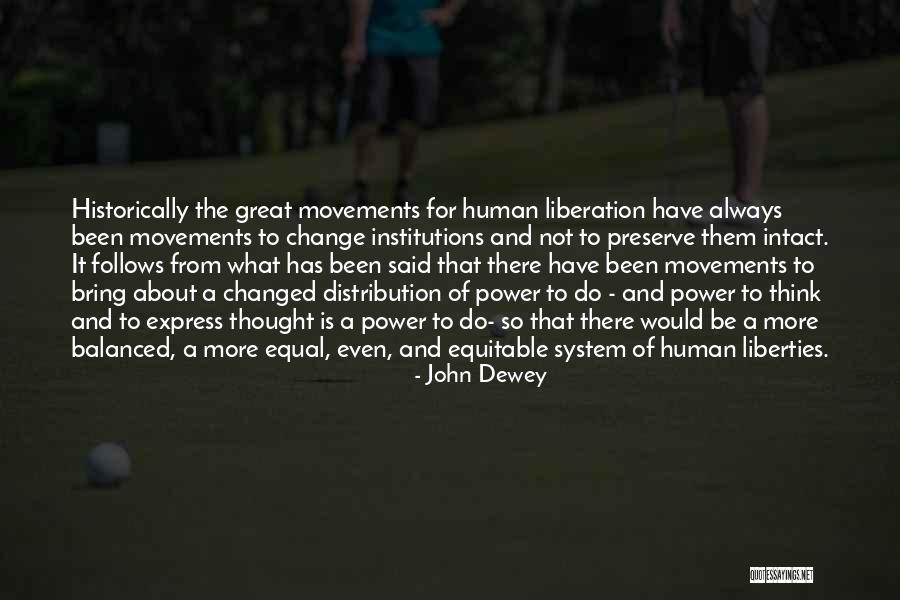Distribution Of Power Quotes By John Dewey Distribution Of Power Quotes By John Dewey