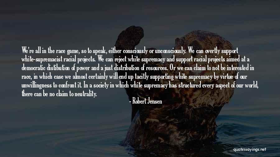 Distribution Of Power Quotes By Robert Jensen Distribution Of Power Quotes By Robert Jensen