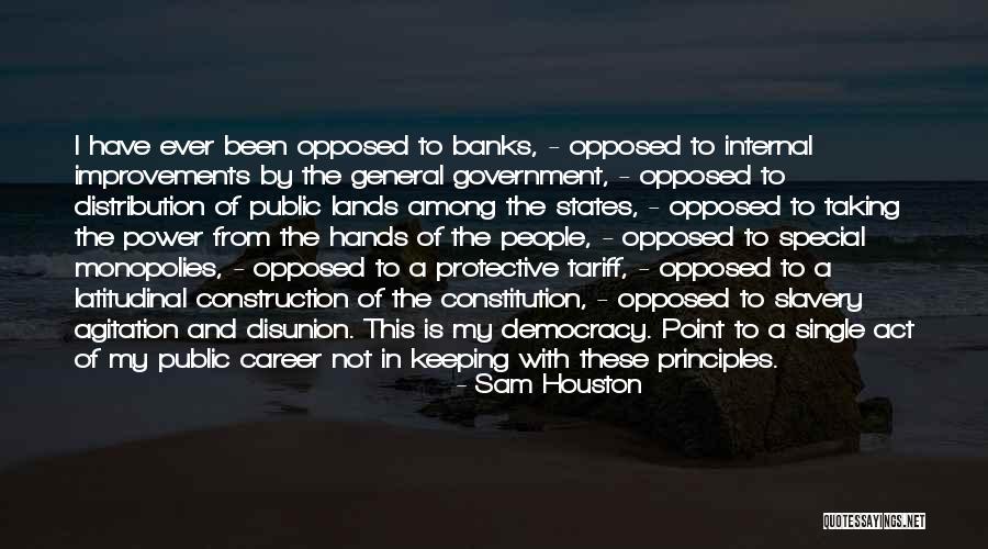 Distribution Of Power Quotes By Sam Houston Distribution Of Power Quotes By Sam Houston