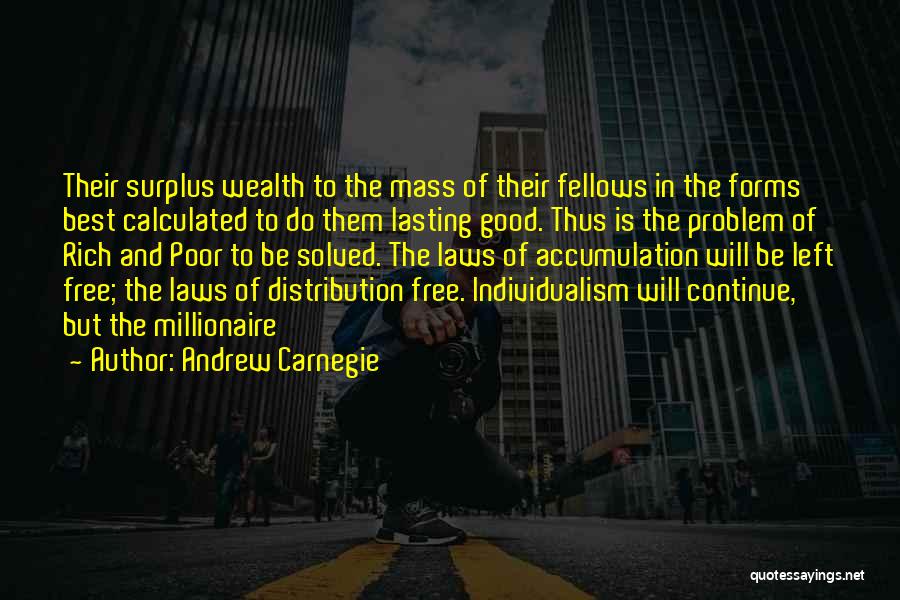 Distribution Of Wealth Quotes By Andrew Carnegie