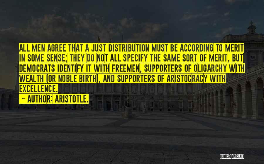 Distribution Of Wealth Quotes By Aristotle.