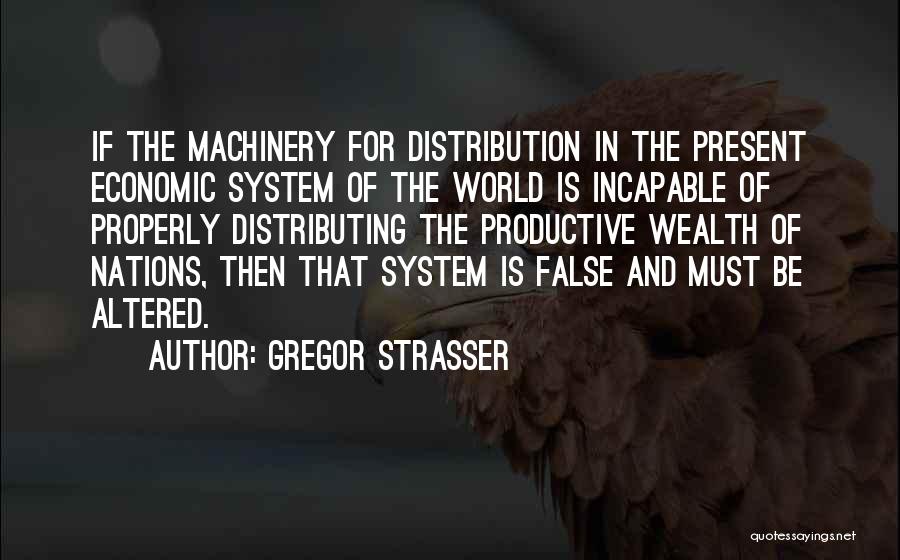Distribution Of Wealth Quotes By Gregor Strasser
