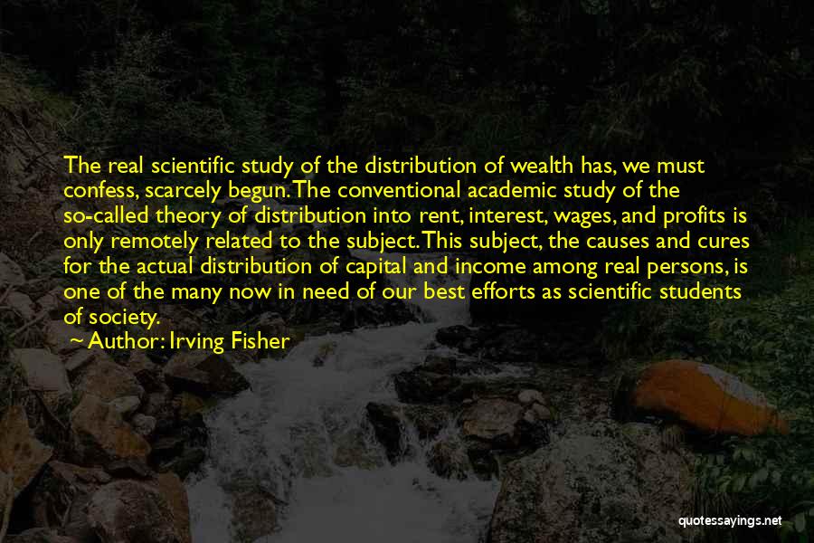 Distribution Of Wealth Quotes By Irving Fisher