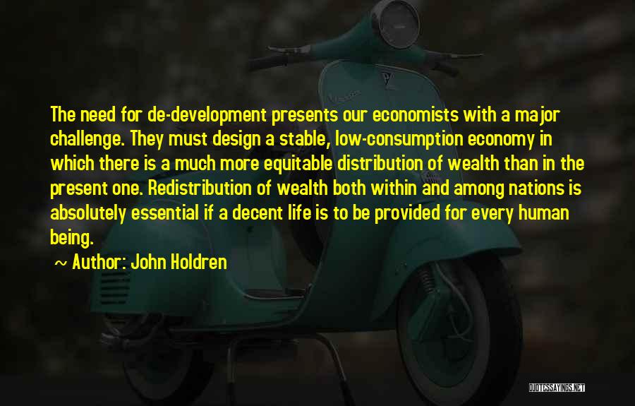 Distribution Of Wealth Quotes By John Holdren