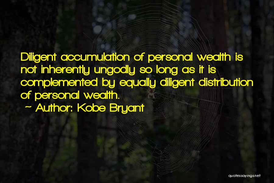 Distribution Of Wealth Quotes By Kobe Bryant