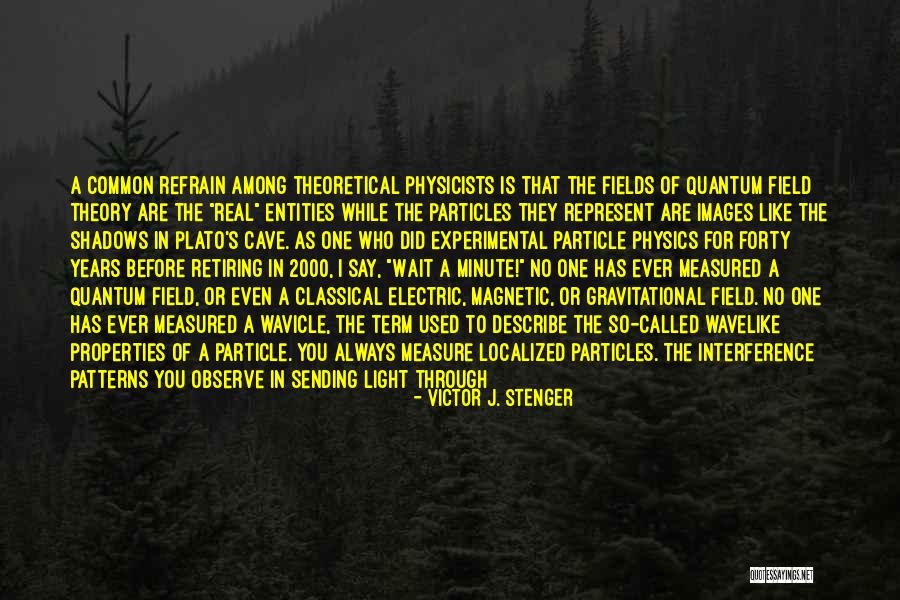 Distributions Quotes By Victor J. Stenger Distributions Quotes By Victor J. Stenger