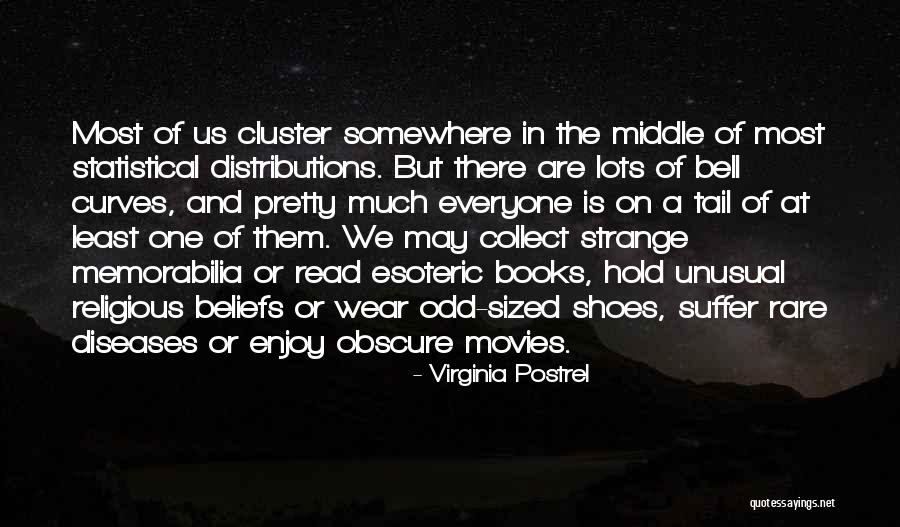 Distributions Quotes By Virginia Postrel Distributions Quotes By Virginia Postrel