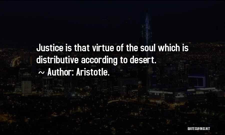 Distributive Justice Quotes By Aristotle.