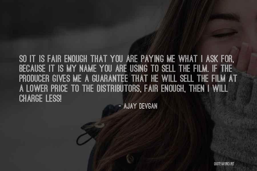 Distributors Quotes By Ajay Devgan Distributors Quotes By Ajay Devgan