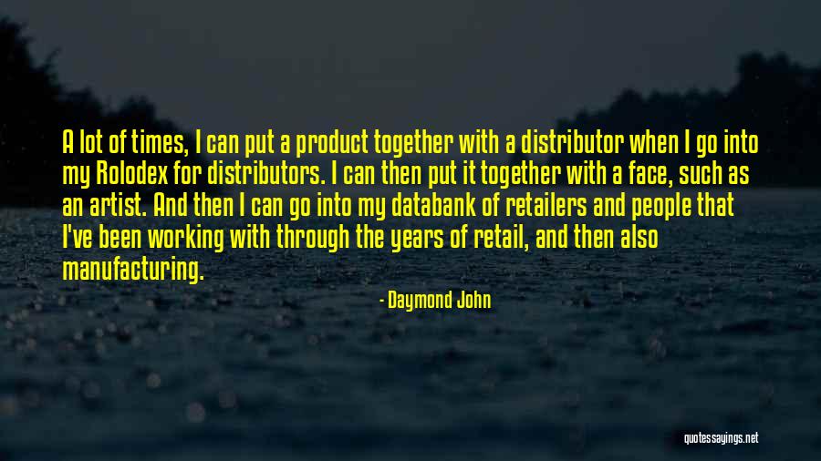Distributors Quotes By Daymond John Distributors Quotes By Daymond John