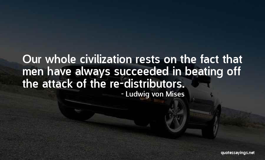 Distributors Quotes By Ludwig Von Mises Distributors Quotes By Ludwig Von Mises