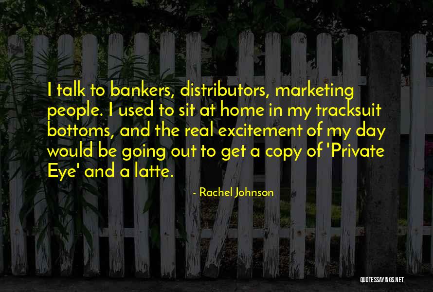 Distributors Quotes By Rachel Johnson Distributors Quotes By Rachel Johnson
