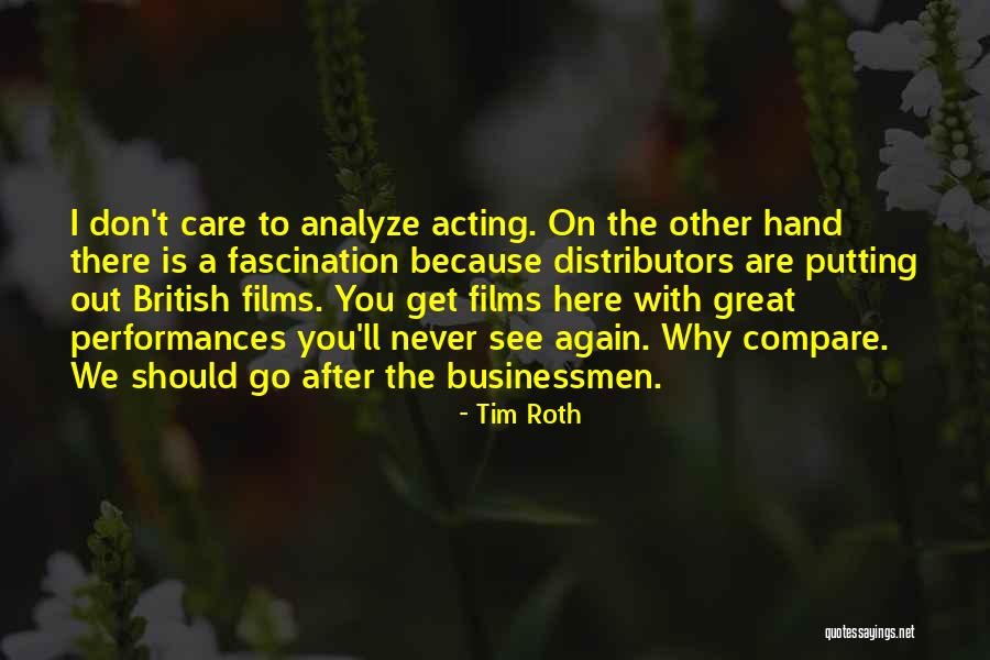Distributors Quotes By Tim Roth Distributors Quotes By Tim Roth