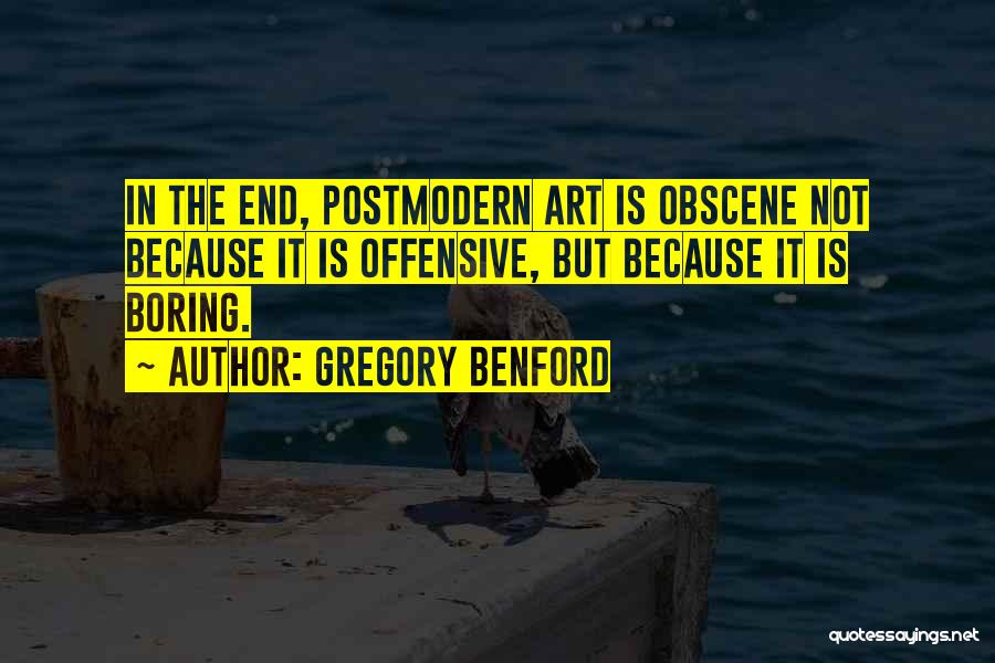 Distribuzione Normale Quotes By Gregory Benford