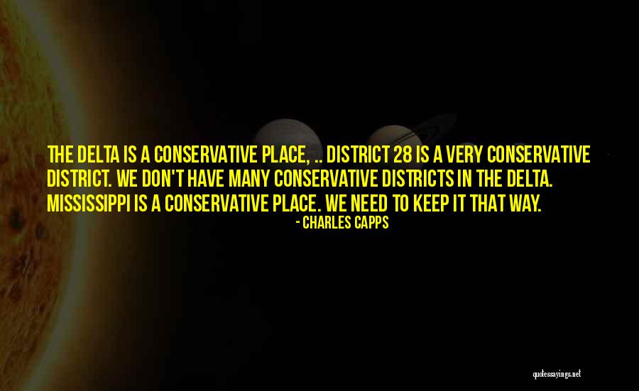 District 1 Quotes By Charles Capps