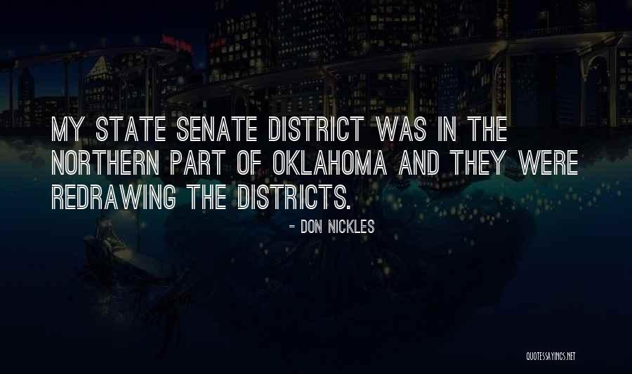 District 1 Quotes By Don Nickles