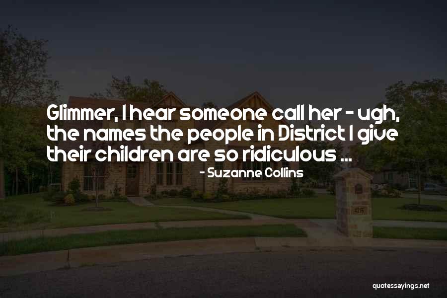 District 1 Quotes By Suzanne Collins