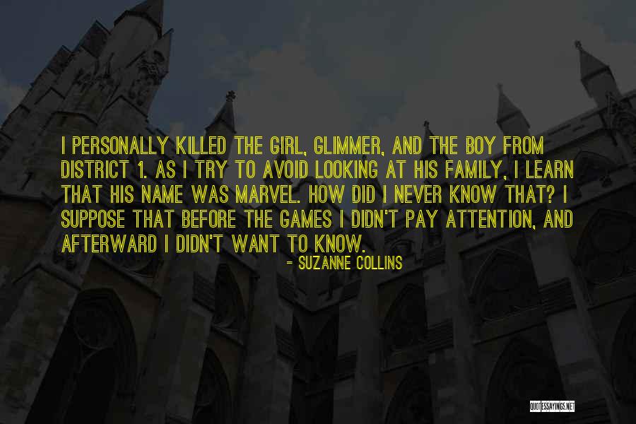 District 1 Quotes By Suzanne Collins