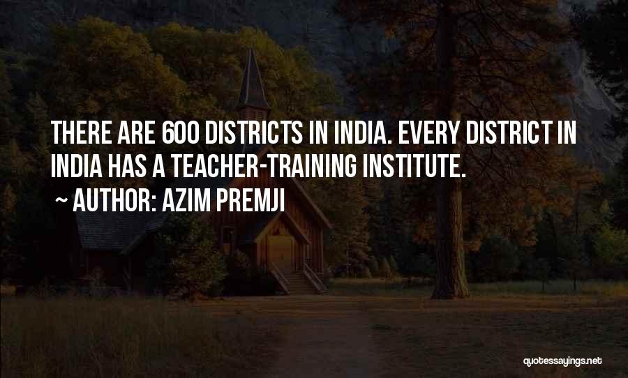 District Quotes By Azim Premji