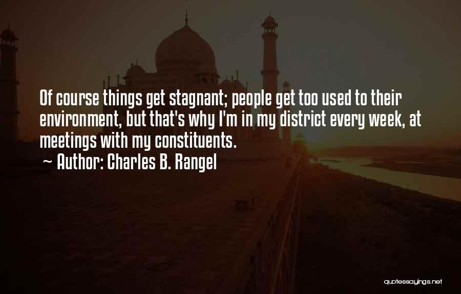 District Quotes By Charles B. Rangel