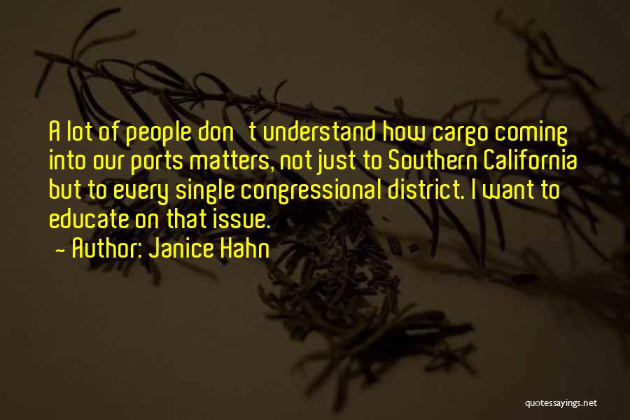 District Quotes By Janice Hahn