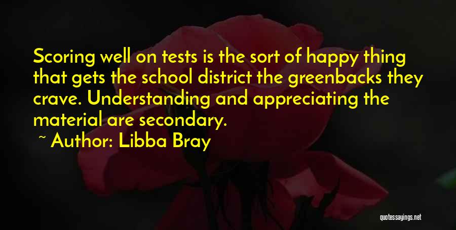 District Quotes By Libba Bray