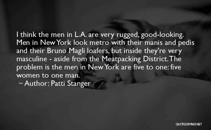 District Quotes By Patti Stanger