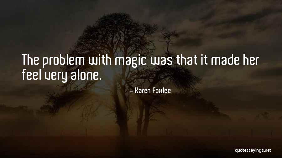 Distruative Quotes By Karen Foxlee Distruative Quotes By Karen Foxlee