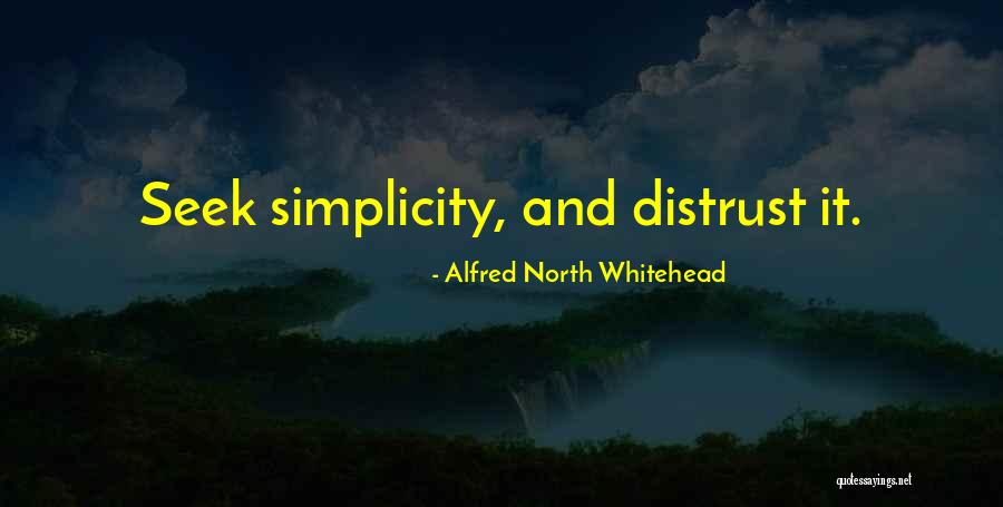 Distrust Quotes By Alfred North Whitehead