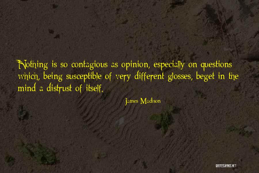 Distrust Quotes By James Madison