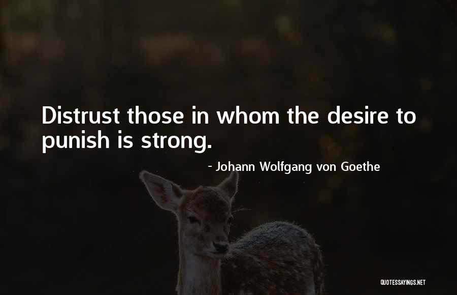 Distrust Quotes By Johann Wolfgang Von Goethe