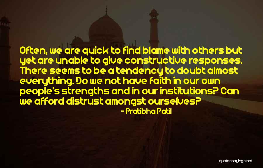 Distrust Quotes By Pratibha Patil Distrust Quotes By Pratibha Patil