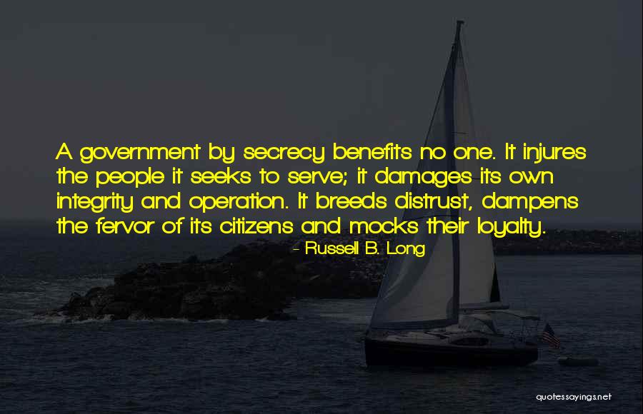 Distrust Quotes By Russell B. Long