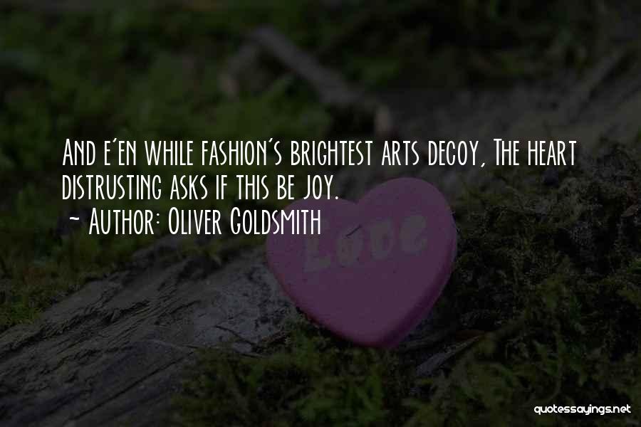 Distrusting Quotes By Oliver Goldsmith