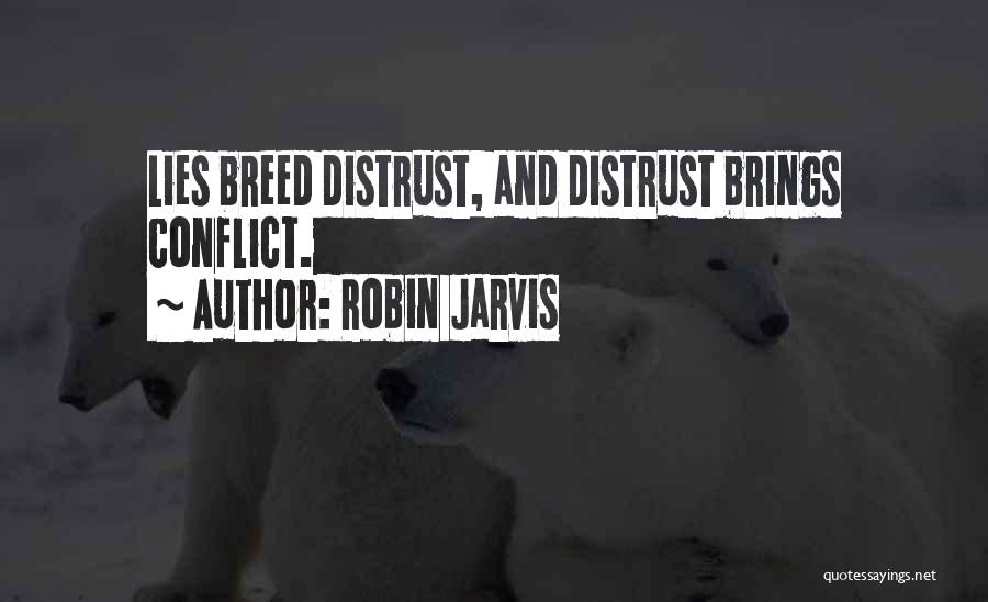 Distrusting Quotes By Robin Jarvis