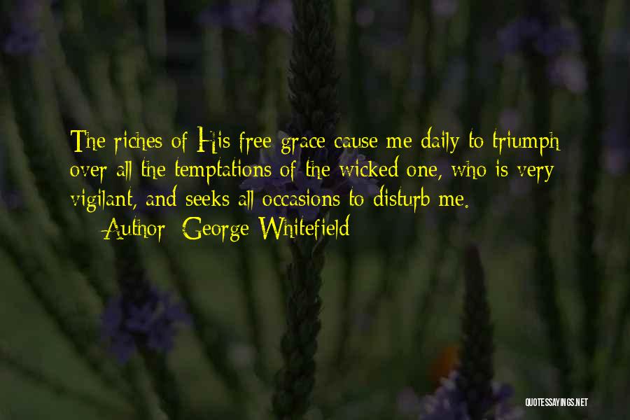 Disturb Me Quotes By George Whitefield