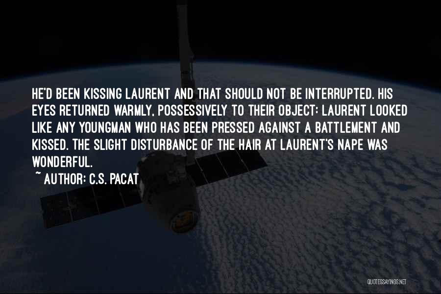 Disturbance Quotes By C.S. Pacat