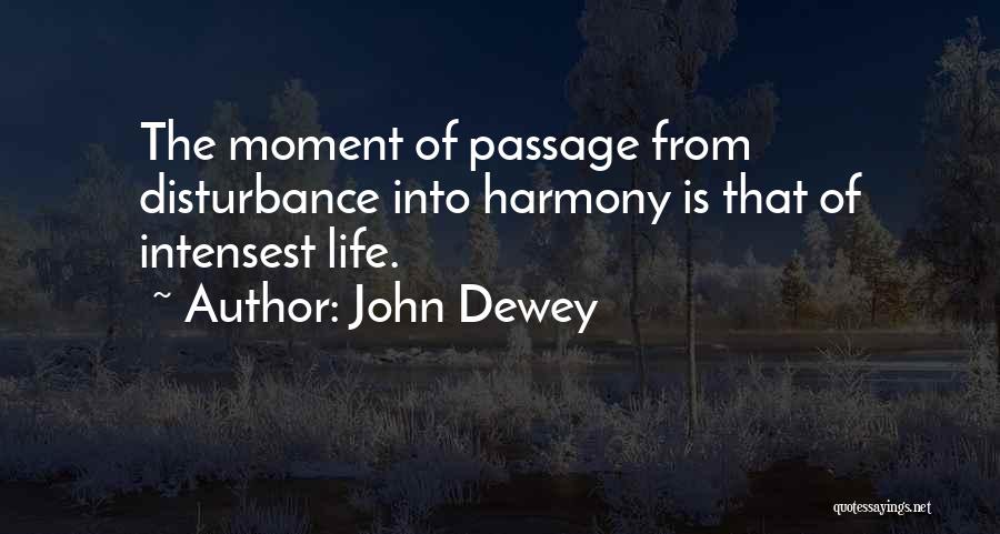 Disturbance Quotes By John Dewey