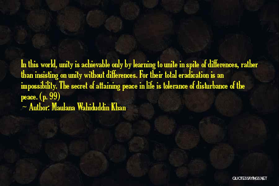 Disturbance Quotes By Maulana Wahiduddin Khan