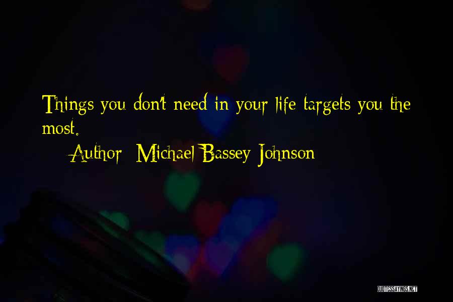 Disturbance Quotes By Michael Bassey Johnson