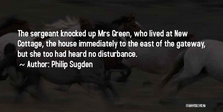 Disturbance Quotes By Philip Sugden