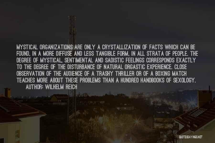 Disturbance Quotes By Wilhelm Reich