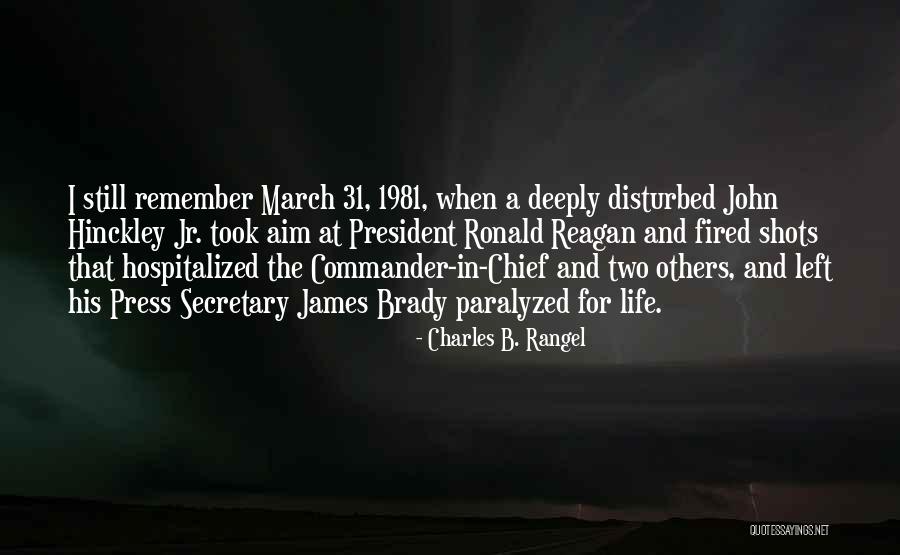 Disturbed Life Quotes By Charles B. Rangel