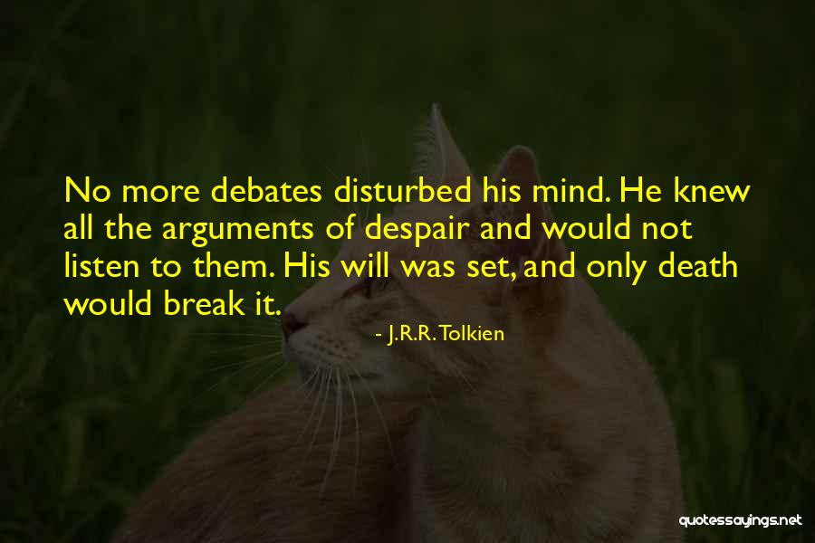 Disturbed Mind Quotes By J.R.R. Tolkien Disturbed Mind Quotes By J.R.R. Tolkien