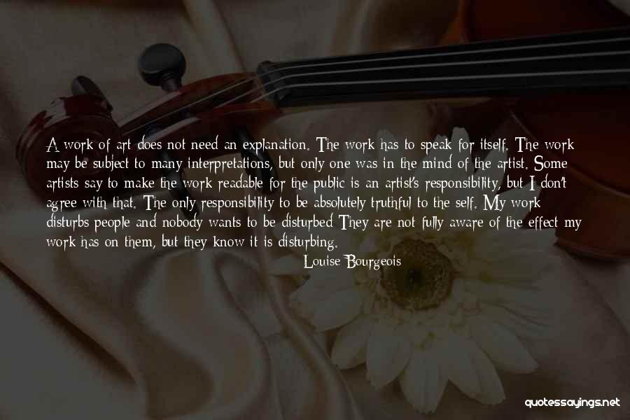 Disturbed Mind Quotes By Louise Bourgeois Disturbed Mind Quotes By Louise Bourgeois
