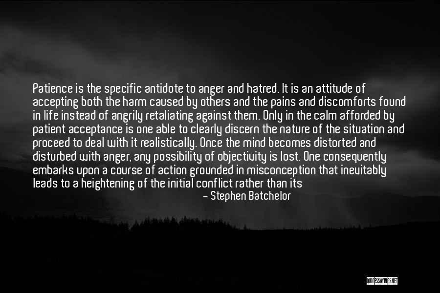 Disturbed Mind Quotes By Stephen Batchelor Disturbed Mind Quotes By Stephen Batchelor