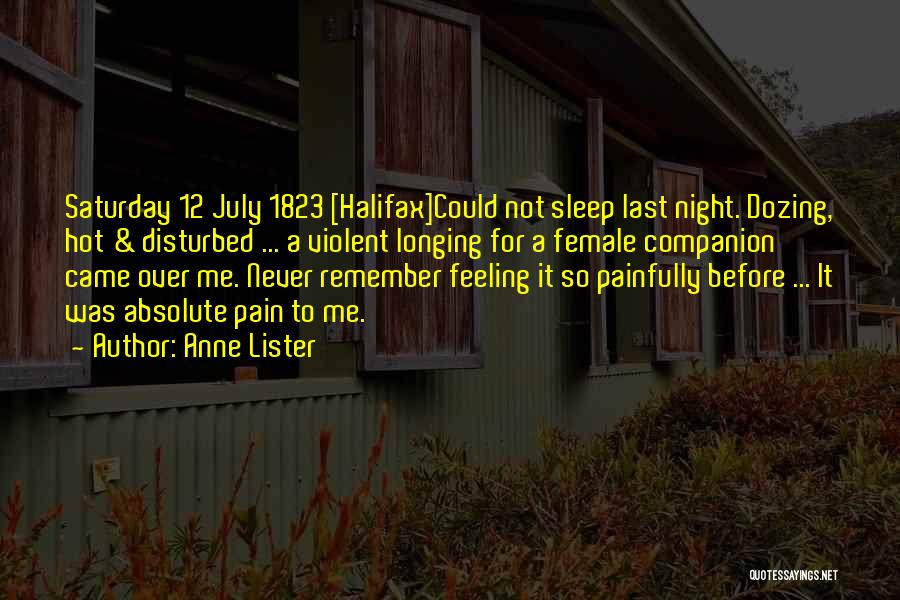 Disturbed Sleep Quotes By Anne Lister