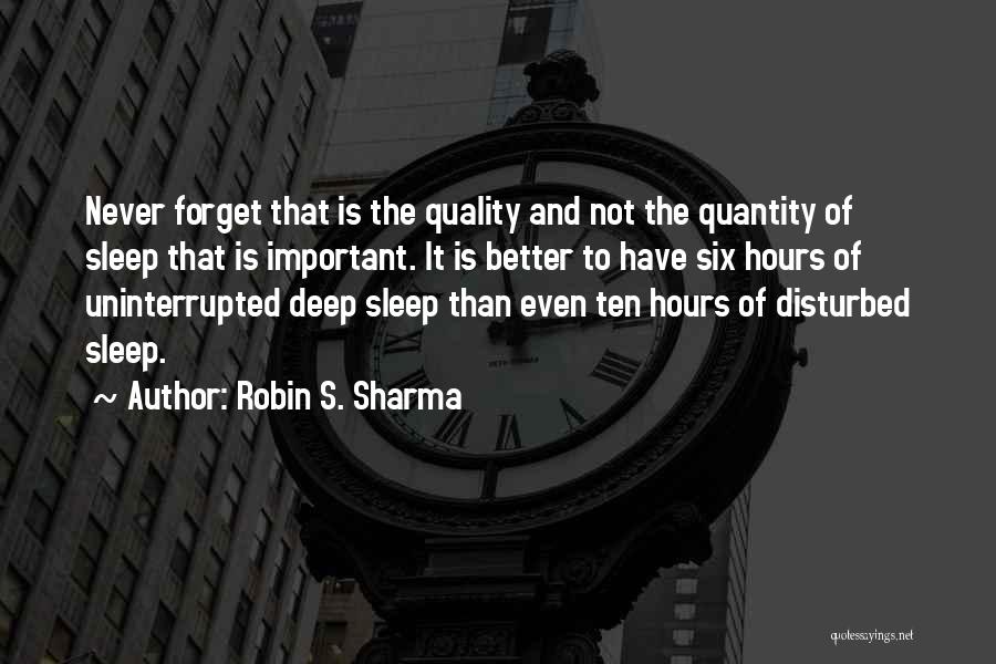 Disturbed Sleep Quotes By Robin S. Sharma