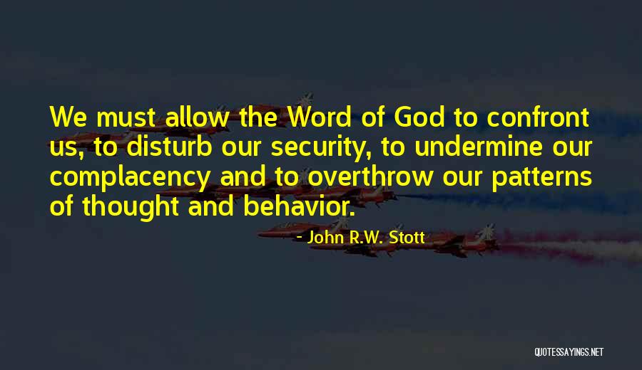 Disturbing Behavior Quotes By John R.W. Stott Disturbing Behavior Quotes By John R.W. Stott