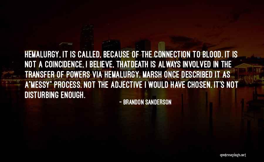 Disturbing Death Quotes By Brandon Sanderson Disturbing Death Quotes By Brandon Sanderson